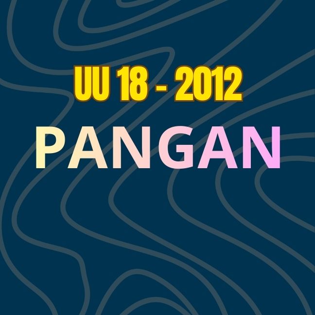 UU No. 18 Tahun 2012 tentang Pangan