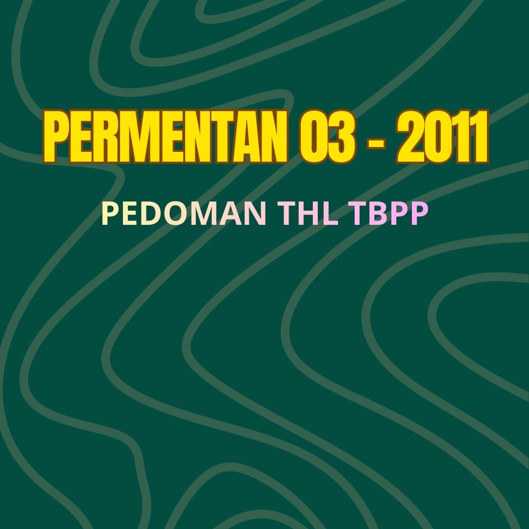 Permentan No 03 Tahun 2011 tentang Pedoman THL-TBPP
