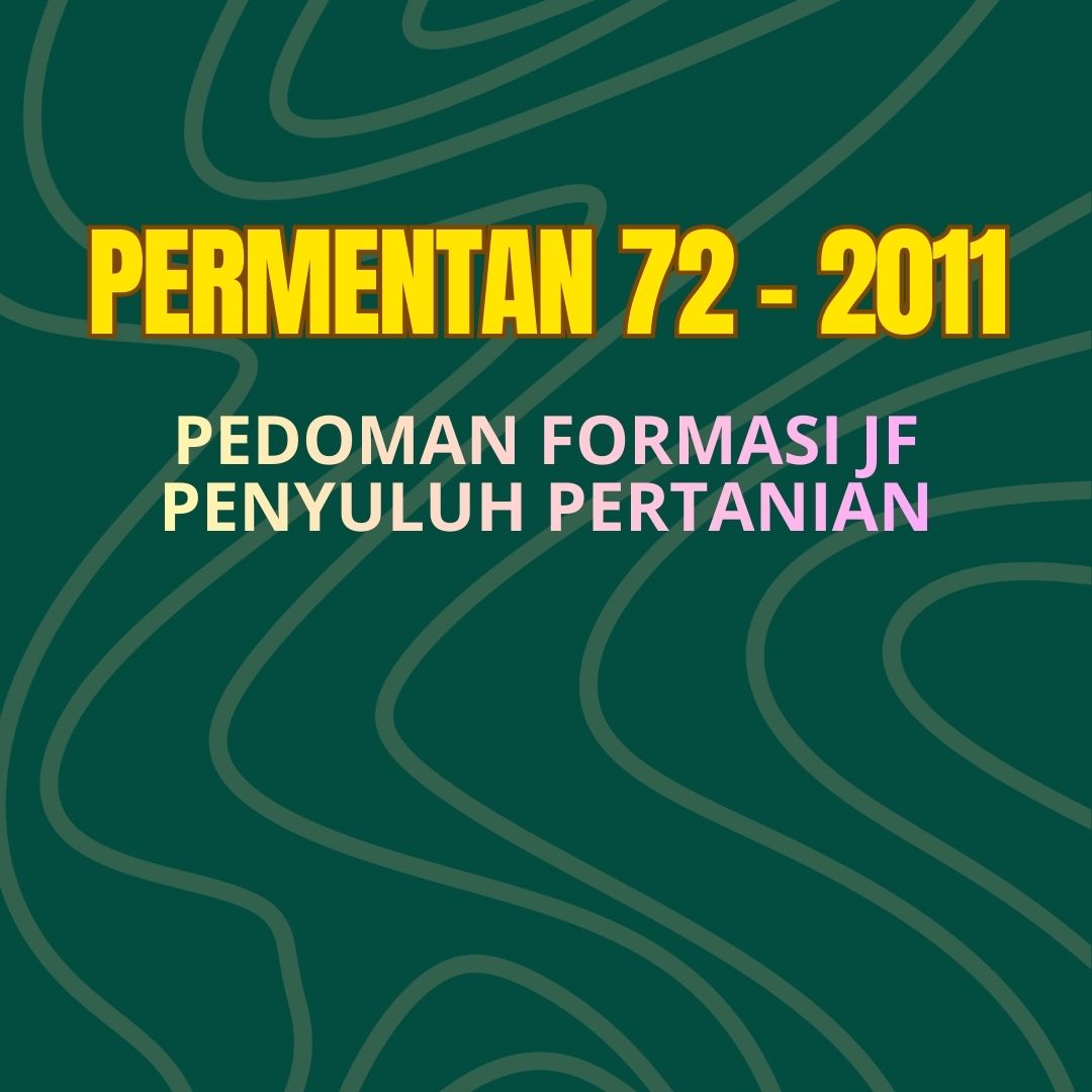 permentan no 72 tahun 2011 tentang pedoman formasi jabatan fungsional penyuluh pertanian