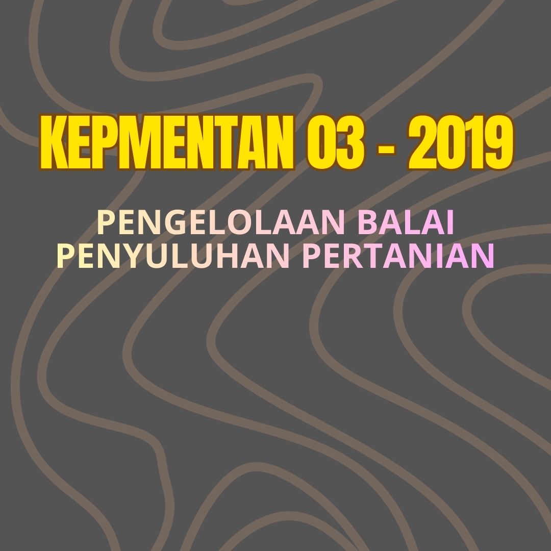 Keputusan Menteri  no.3 Tahun 2019 tentang Pengelolaan Bakai Penyuluhan
