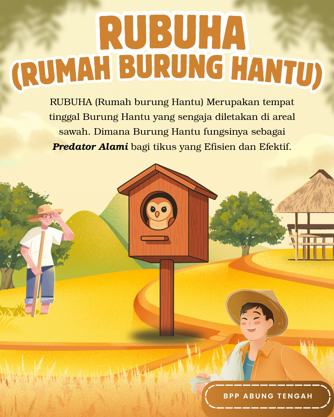 Gerakan Massal Pemasangan Rumah Burung Hantu (Germas Rubuha) dan Pengendalian Hama Tikus