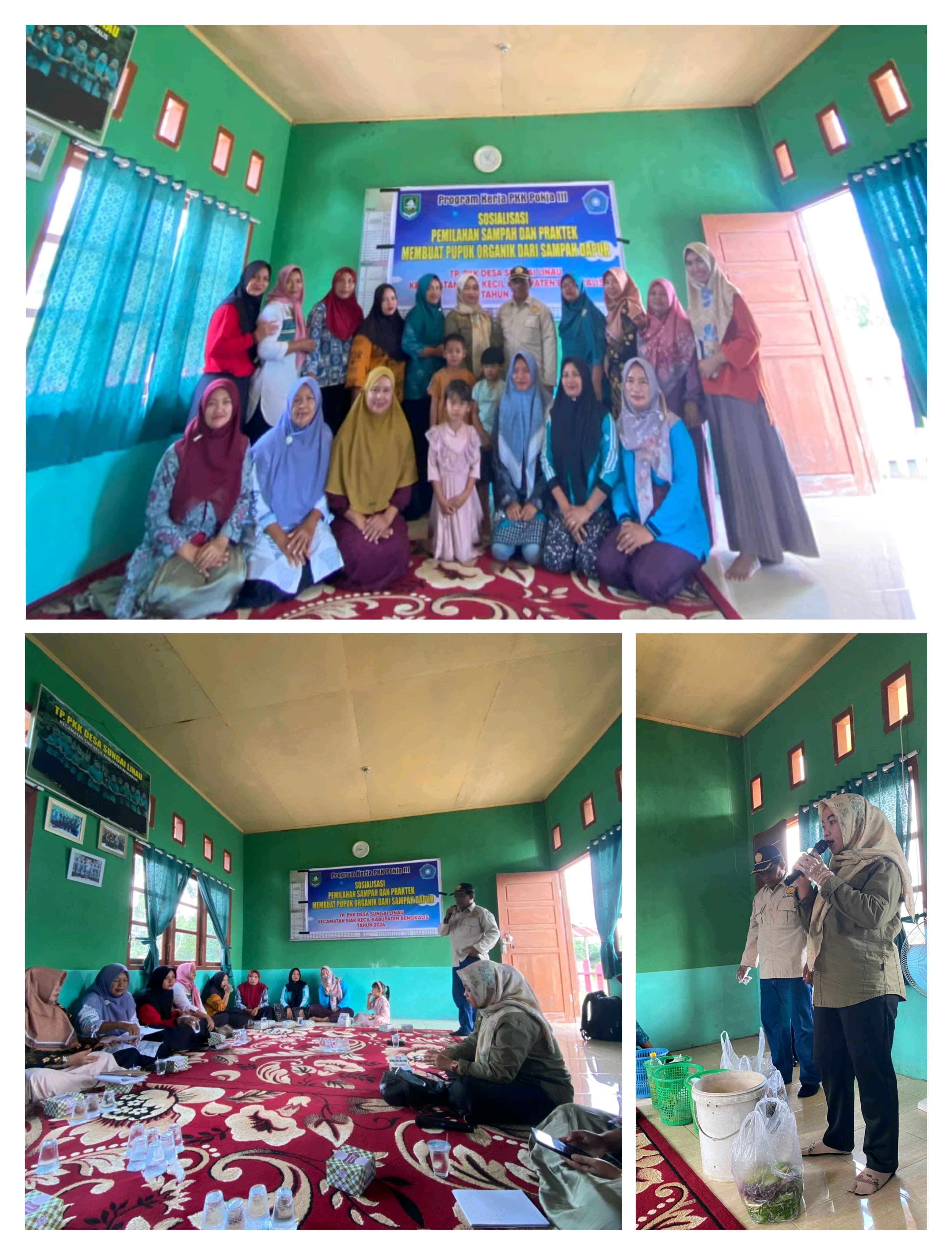 SOSIALISASI PEMILAHAN SAMPAH MEMBUAT PUPUK ORGANIK DARI SAMPAH DAPUR TP.PKK DESA SUNGAI LINAU KECAMATAN SIAK KECIK 