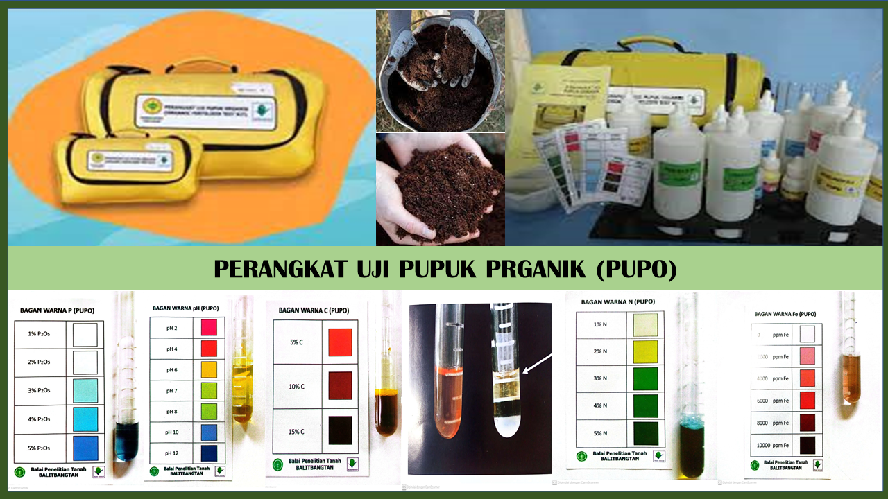 INSTRUMEN MENENTUKAN KADAR PUPUK ORGANIK   MELALUI PENGGUNAAN PERANGKAT UJI PUPUK ORGANIK (PUPO) 