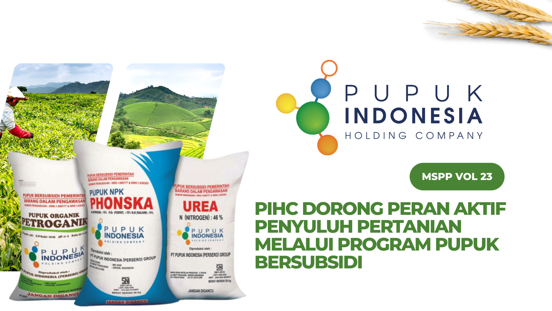 Pupuk Indonesia berkomitmen penuh menjalankan amanat Perpres Nomor 6 Tahun 2025 dan Permentan Nomor 15 Tahun 2025